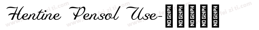 Hentine Pensol Use字体转换